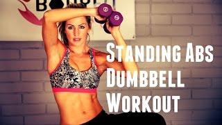 12 Minute Standing Abs with Dumbbell Workout