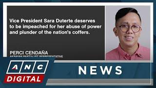 Rep. Cendaña: Duterte deserves to be impeached for abuse of power, plunder of nation's coffers | ANC