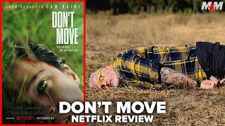 Don't Move (2024) Netflix Movie Review