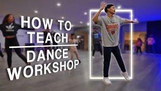 HOW TO TEACH A DANCE WORKSHOP/POP-UP CLASS! - A Comprehensive Guide