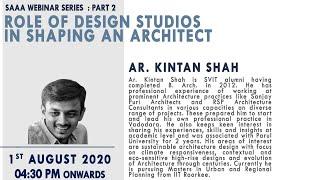 Role of Design Studios in shaping an architect - Ar. Kintan Shah