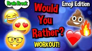 Would You Rather? Workout! (Emoji Edition) - At Home Family Fun Fitness Activity - Brain Break