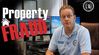 Protect Yourself From Property Fraud