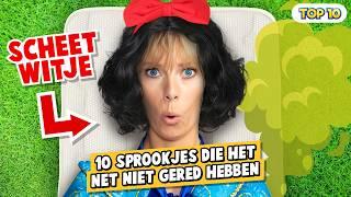 10 SPROOKJES DIE HET NET NIET GERED HEBBEN!