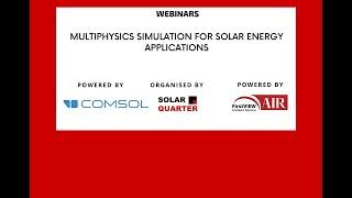 Webinar: Multiphysics Simulation for Solar Energy Applications