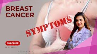 Breast Cancer Symptoms: What to Look Out For