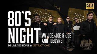 80's Night with Joe Joe Joe  - D1 Live Sessions @ District One Gastrolounge BGC 06/30