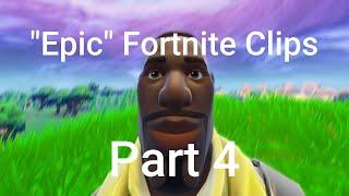 Definitely Epic Fortnite Clips #4