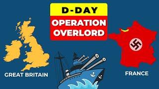 D-Day Invasion or Operation Overlord: History, Timelines and Map | Past to Future