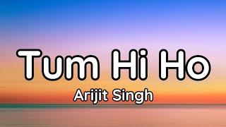 Tum Hi Ho (Lyrics)|Arijit Singh|Aashiqui 2|@tseries