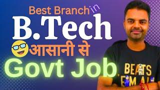 Easy Govt Job B.Tech Branch, Best Engineering Branch for Govt Job SSC JE, UPSC ESE #btech #govtjobs