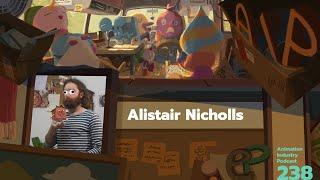 Animation Industry Podcast 238: How Alistair Nicholls Turned Claymation Into A Beautiful Career