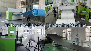 Polyethylene EPE Foam Bond Together Thickening  Machine Hot Air Way