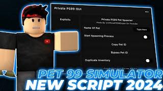 Pet Simulator 99 Script | Roblox x Pet 99 Executor [2024] | PET 99 Exploit [Free Version]