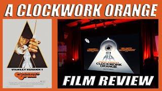 STANLEY KUBRICK'S A CLOCKWORK ORANGE 4K UHD BLU-RAY REVIEW