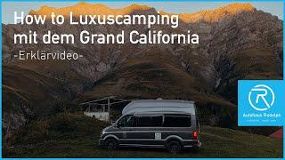 How to Luxuscamping mit dem Grand California -Erklärvideo- #team_rudolph