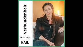 Trotz Trauma: Verbundenheit lernen – mit Verena König | HAH #127