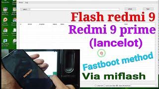 Flash Redmi 9/Redmi 9 Prime (lancelot) Via Miflash