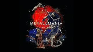 Best Of Metal Music By METALLMANIA Compilation 2022-2024