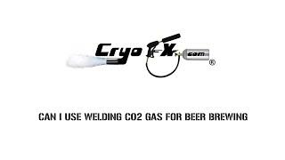 Can I Use Welding Co2 For Beer Brewing? [CryoFX]