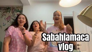 MASAL ÖYKÜ VE ALYA SABAHLAMA VLOG