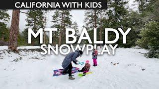 Mt Baldy Snow Play For Kids & Where To Go