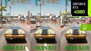 Cyberpunk 2077 | 1440p DLSS 2.5.1 vs DLSS 3.1.1 vs DLSS 3.1.13 Image Quality Comparison | RTX 4080