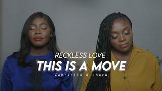 RECKLESS LOVE // THIS IS A MOVE (cover) | Gabriella Abrantes