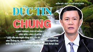 GIẢNG LUẬN : MỤC SƯ ĐỖ NGỌC HÒA | ĐỀ TÀI : ĐỨC TIN CHUNG #msdongochoa #httlvn