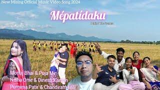 Monuj Bhai, Puja Miri, Nisa Ome, Dinesh Kaman || "Mepatidaku" New Mising Official Video Song 2024