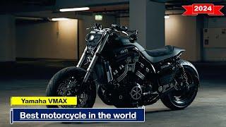 2024 Best motorcycle in the world Yamaha VMAX