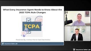 2025 TCPA Rule Changes (Every insurance agent MUST watch)