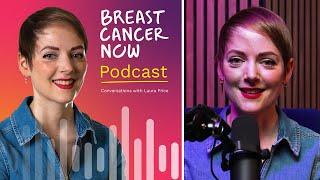 Laura Price, your new host | Breast Cancer Now Podcast (S5 E1)