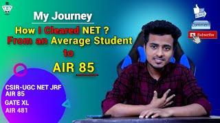 The Journey From An Average Student to AIR 85 | CSIR-UGC NET JRF | Life Science | Motivation