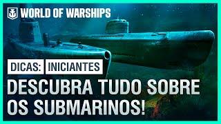 DICAS para INICIANTES: Como JOGAR COM os SUBMARINOS no World of Warships e COMO se DEFENDER deles!