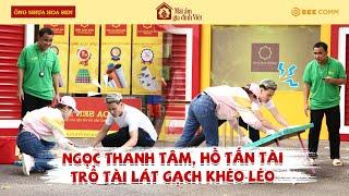 Ngọc Thanh Tâm, Hồ Tấn Tài trổ tài lát gạch khéo léo dưới sự hướng dẫn từ Quyền Linh | MAGDV TẬP 101