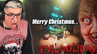 A Horrific Christmas you will never forget! | Evil Holiday Playthrough