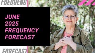 June Frequency Forecast 2025