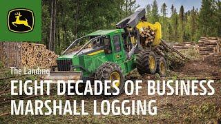 Eight Decades of Business | Marshall Logging | John Deere Forestry