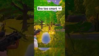 Bro too smart  #fortnite #fortniteclips
