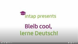 intap presents: Bleib cool, lerne Deutsch!