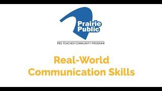 Real-world Communication Skills