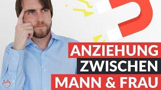 Anziehung erzeugen zwischen Mann und Frau: Die 3 Arten der Anziehung erklärt! | Andreas Lorenz