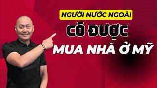Người Nước Ngoài Có Được Mua Nhà Ở Mỹ?| Josephbinhduongrealtor, Cuộc sống Mỹ, Mua nhà ở