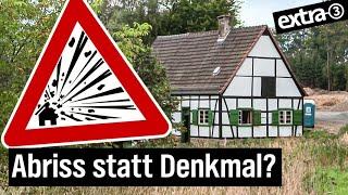 Realer Irrsinn: Haus aus 1835 ohne Baugenehmigung im Sauerland | extra 3 | NDR