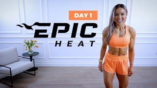 Uncomplicated Complexes LEG DAY Workout | EPIC Heat - Day 1