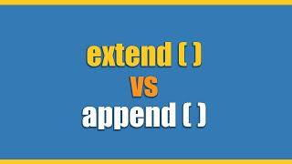 Append vs Extend | Methods in Python Lists