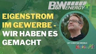 EIGENSTROM IM GEWERBE: WIR HABEN ES GEMACHT!