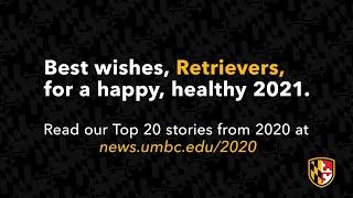 UMBC’s 2021 New Year’s Message