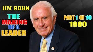 Jim Rohn - The Making of a Leader - Part 1 of 10